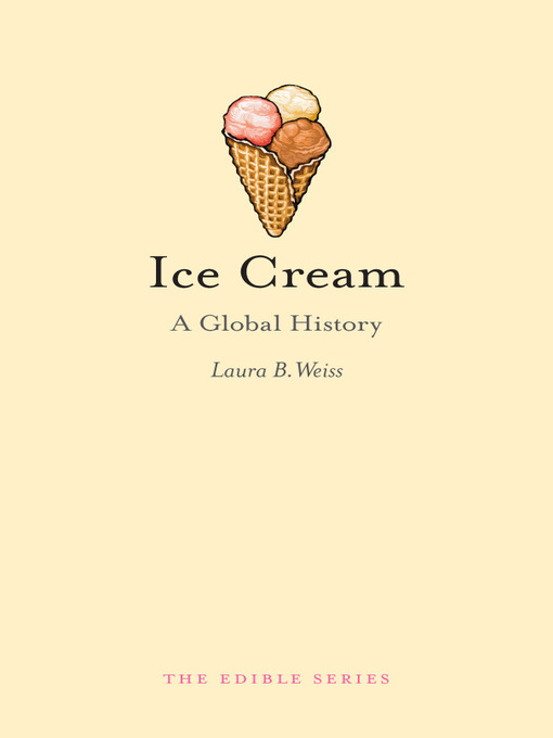 Title details for Ice Cream by Laura B. Weiss - Available